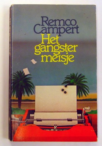 Campert, Remco - Het gangstermeisje