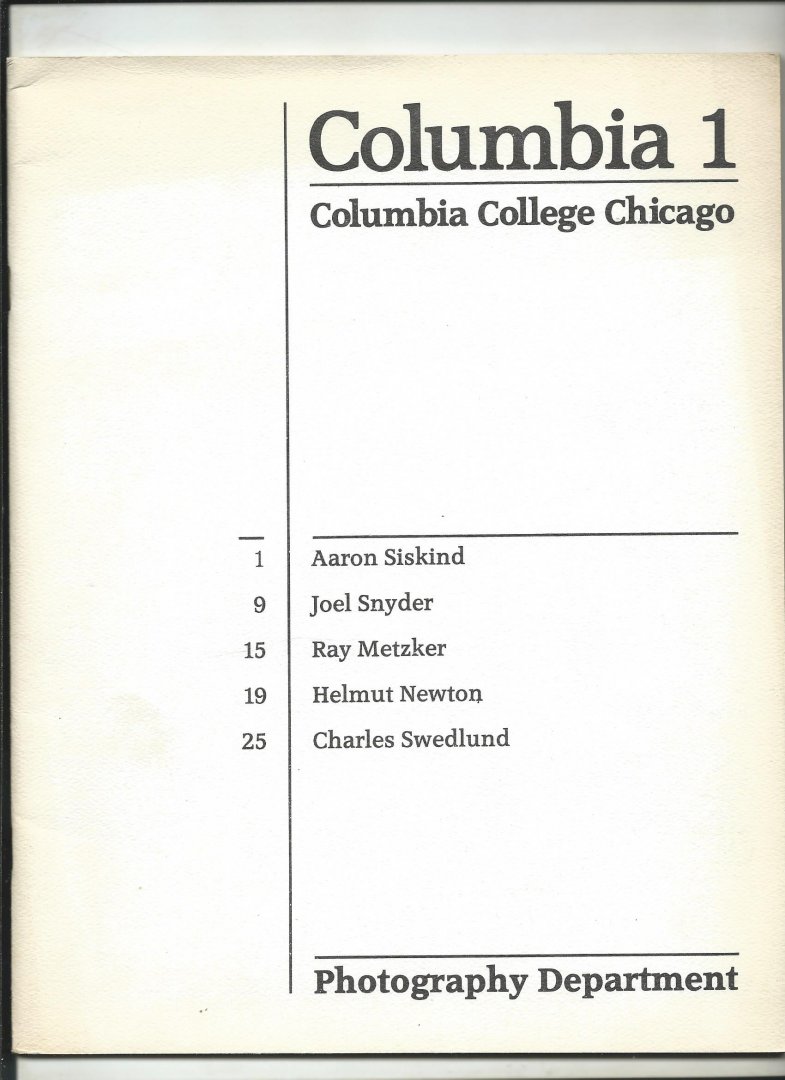 Cohen, Alan, Karla Vocke (editors) - Columbia 1. (Aaron Siskind, Joel Snyder, Ray Metzker, Helmut Newton, Charles Swedlund)