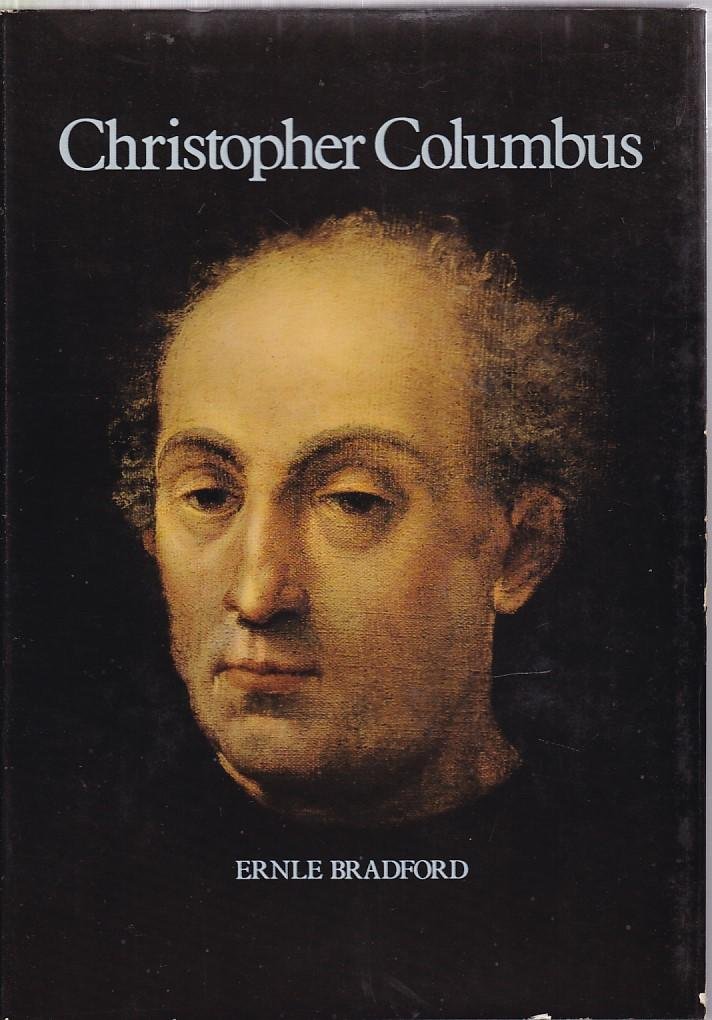 Ernle Bradford - Christopher Columbus