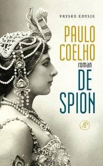 COULHO, PAULO. - De spion (Friese editie).