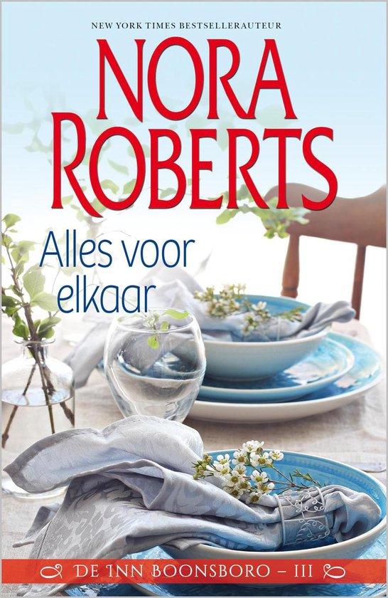 Roberts, Nora - Alles voor elkaar / De Inn Boonsboro III