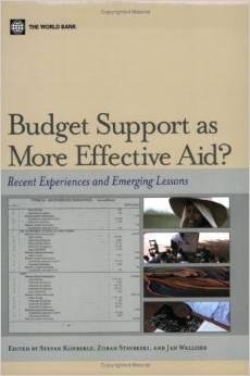 Koeberler, Stefan; Zoran Stavreski & Jan Walliser (eds.) - Budget Support as More Effective Aid?: Recent Experiences and Emerging Lessons.