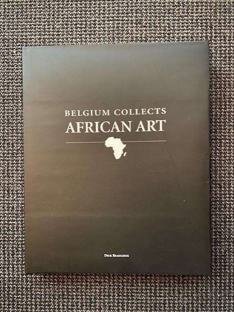 Beaulieux , D. - Belgium collects African art