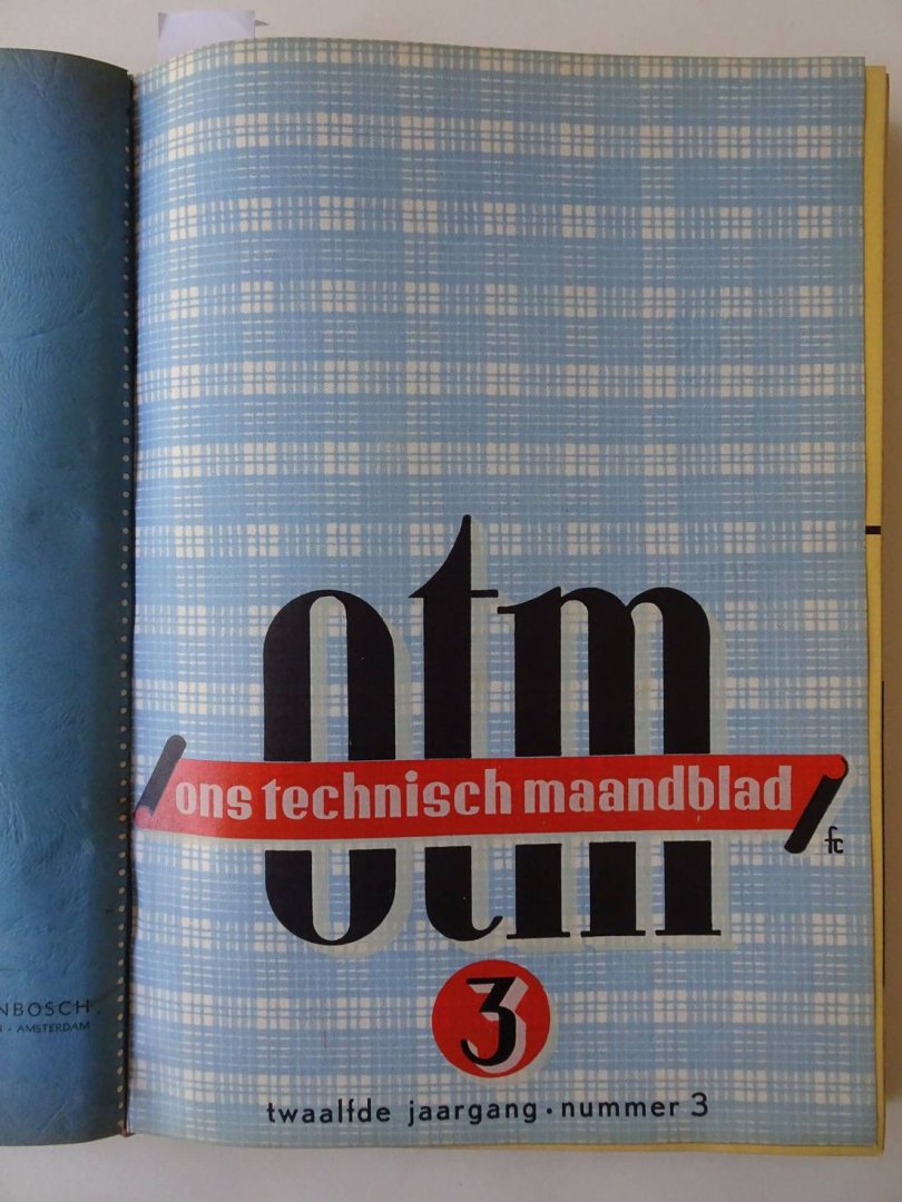 Blankenstein, A.H.G. (red.). - Ons Technisch Maandblad. 13 nummers. 12e jaargang nr. 1 t/m 14e jaargang nrs. 1 & 2.