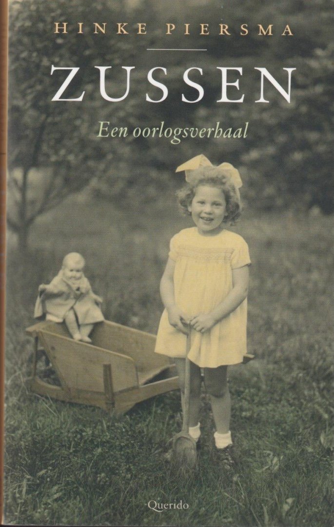 Piersma, Hinke - Zussen: Een oorlogsverhaal