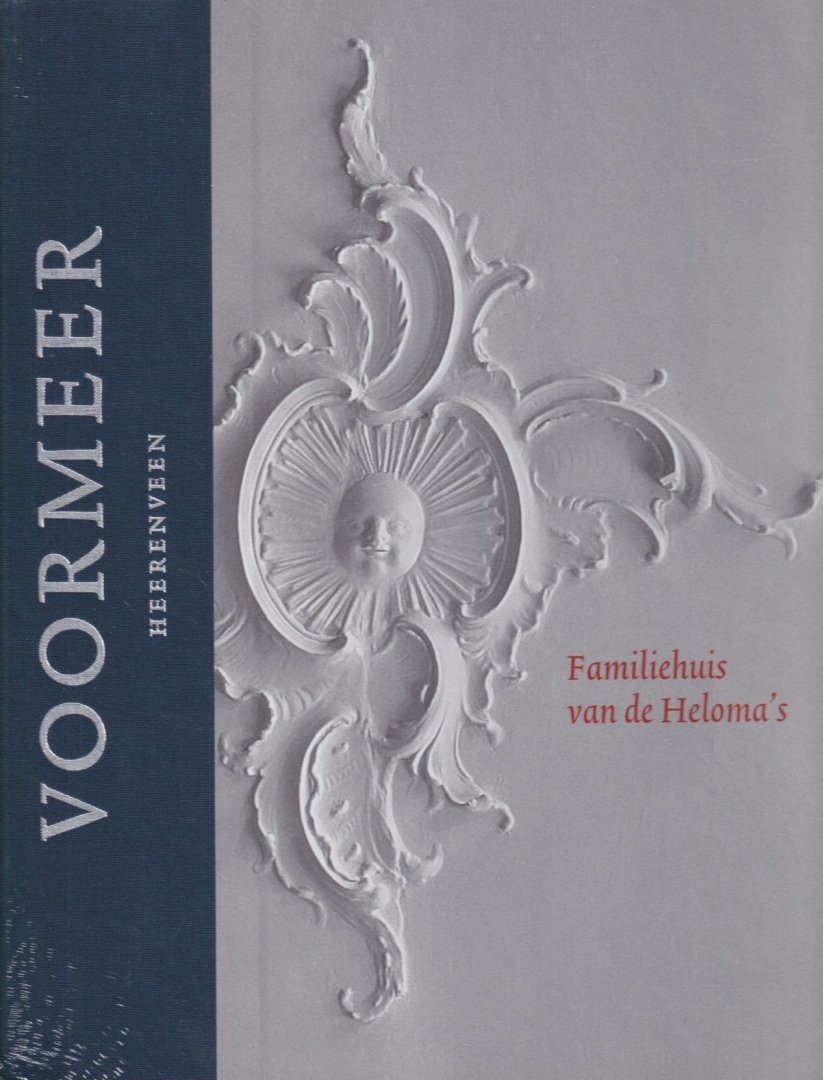 Wielinga, Rudolf J. et al - Voormeer, Heerenveen: Familiehuis van de Heloma's