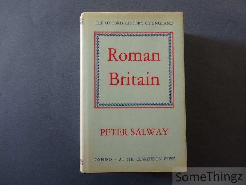 Salway, Peter - Roman Britain.