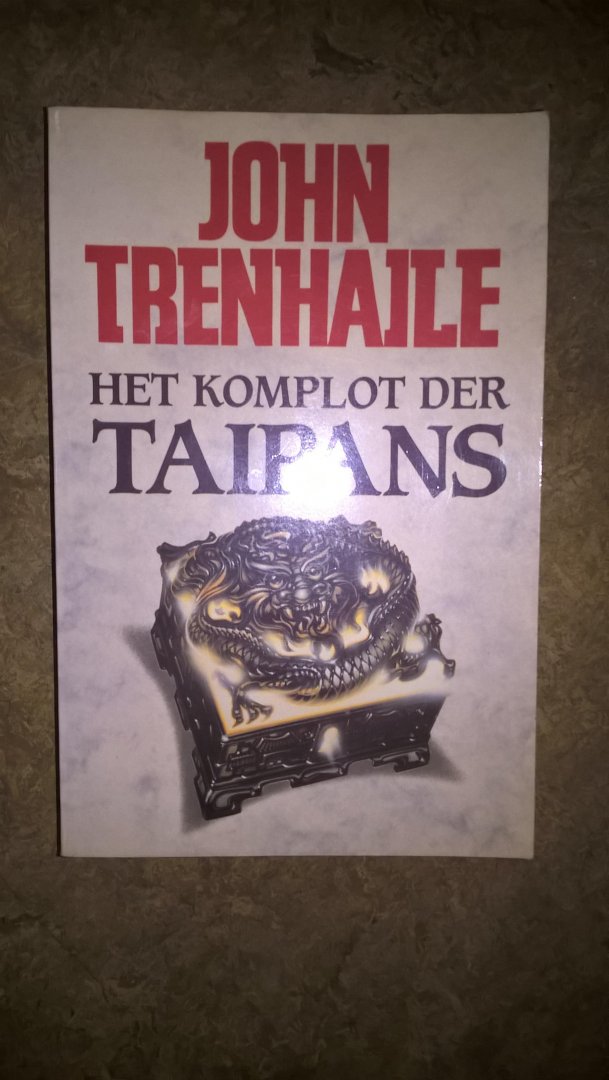 Trenhaile, John - Het complot der Taipans