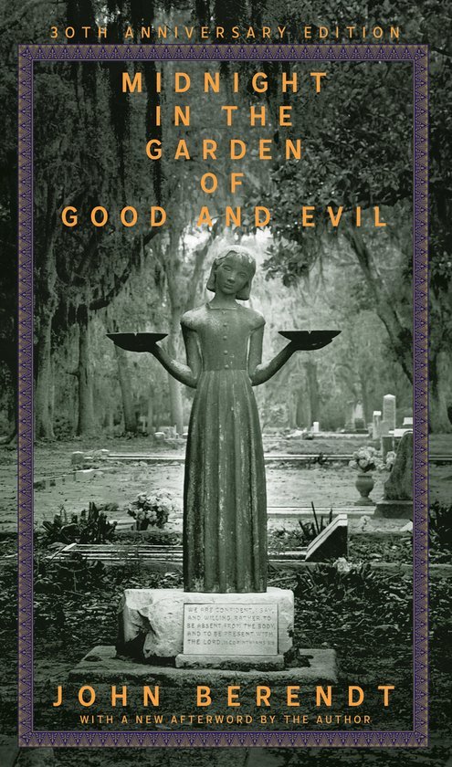 John Berendt - Midnight in the Garden of Good and Evil