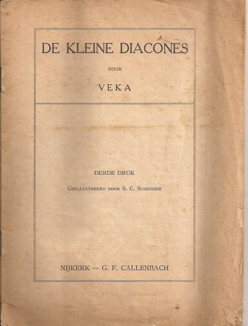 Veka - De kleine diacones