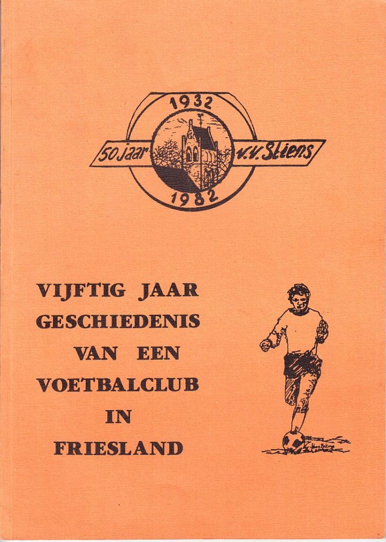 Warmerdam, C.W. - Vijftig jaar voetbal in Stiens - Gedenkboek