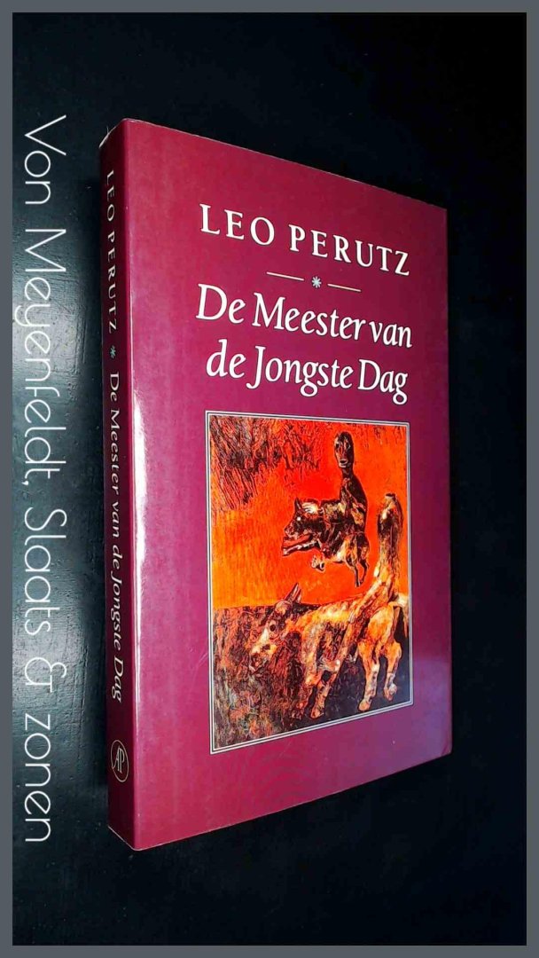 Perutz, Leo - De meester van de Jongste Dag