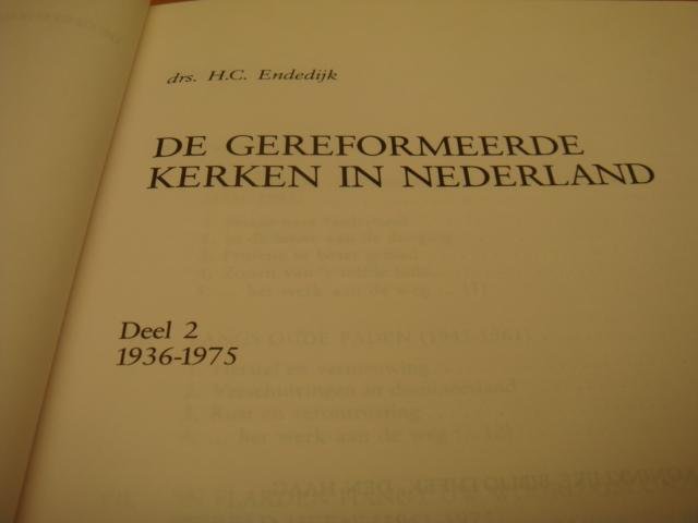 Endedijk, H.C. - Gereformeerde kerken in Nederland  deel 2 - 1936-1975