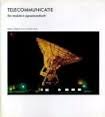 Pierce, John R., Michael - Telecommunicatie. Een revolutie in signaaloverdracht