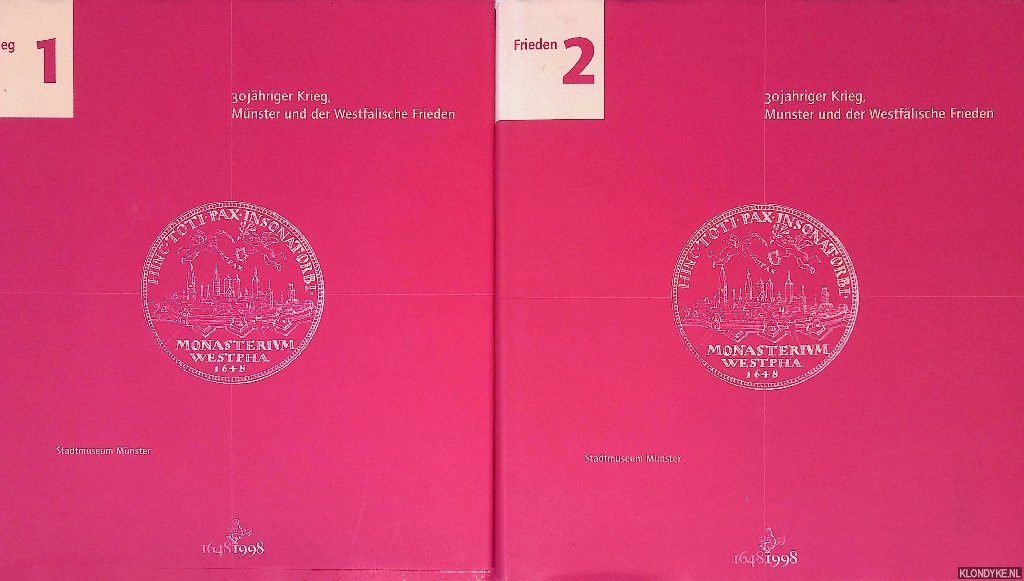 Hoppe, Klaus - and others - 30jähriger Krieg: Münster und der Westfälische Frieden (2 volumes)