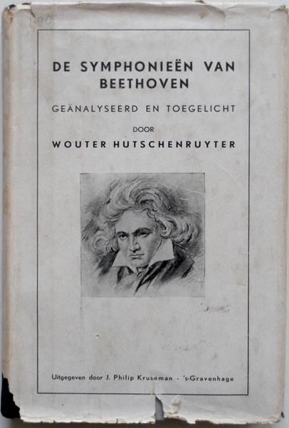 Hutschenruyter Wouter - De symphonieen van Beethoven geanalyseerd en toegelicht