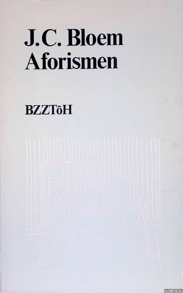 Bloem, J.C. - Aforismen