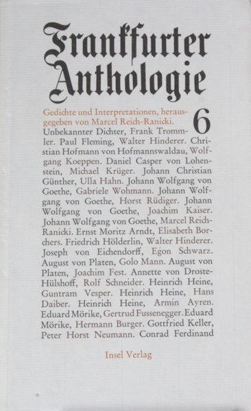 Reich-Ranicki, Marcel (Herausg.). - Frankfurter Anthologie 6. Gedichten und Interpretationen