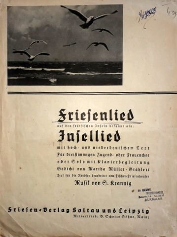 Krannig, S.: - Friesenlied. Auf den friesischen Inseln bekannt als: Insellied