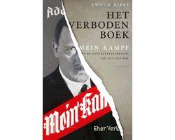 Kieft, Ewoud - Het verboden boek - Mein Kampf en de aantrekkingskracht van het nazisme