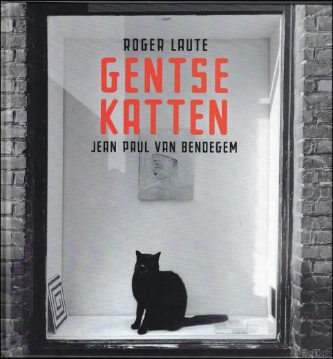 Jean Paul Van Bendegem - Gentse Katten.