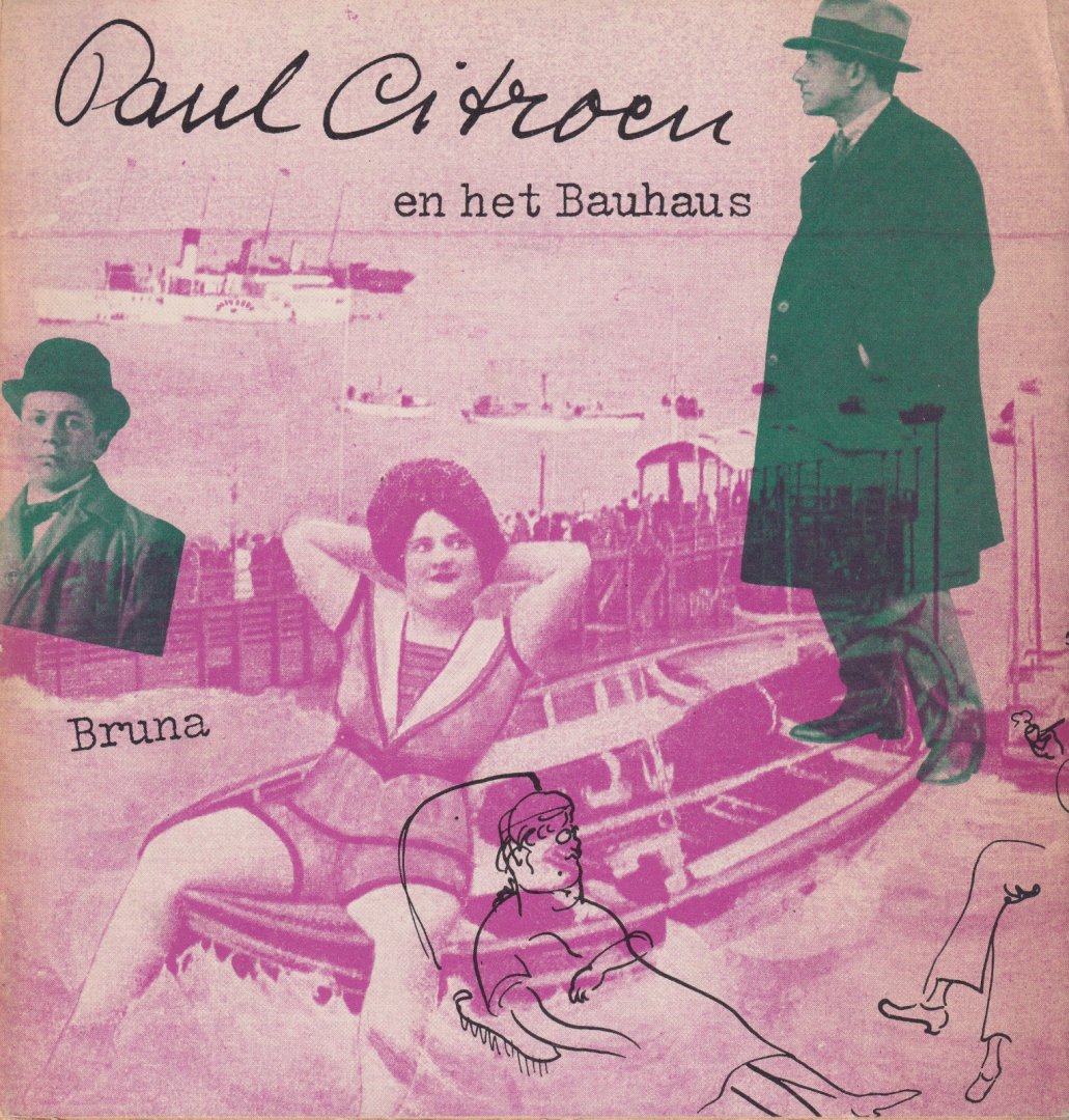 Citroen, P. & Kurt Löb - Paul Citroen en het Bauhaus