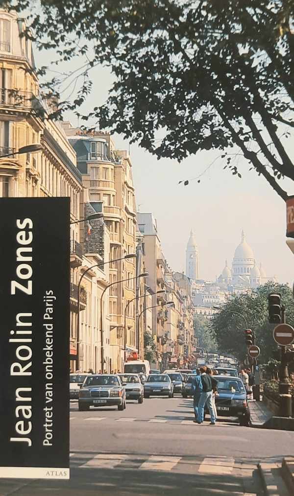 Jean Rolin, Floris Paul Raymond Bruin - Zones - portret van onbekend Parijs
