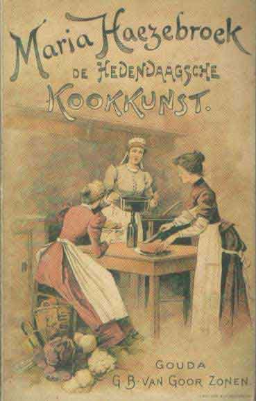 Haezebroek, Maria - De hedendaagsche kookkunst