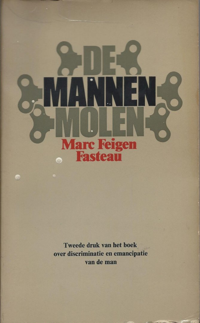 Feigen Fasteau, Marc - de Mannenmolen - over discriminatie en emancipatie van de man