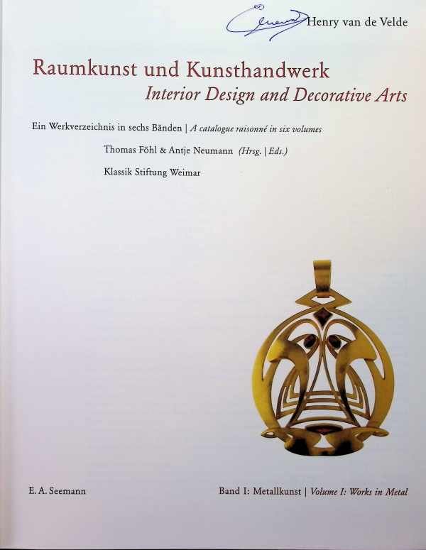 Thomas Föhl, Antje Neumann - Henry Van de Velde Raumkunst und Kunsthandwerk / Interior Design and Decorative Arts: Works in Metal (1) (English / German version)