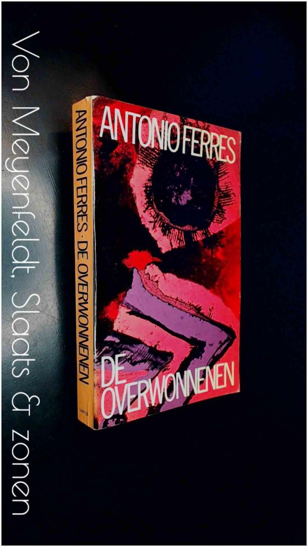 Ferres, antonio - De overwonnenen