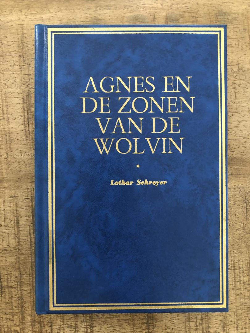 Lothar Schreyer - Agnes en de zonen van de wolvin - het 193ste boek van de Reinaert romanreeks