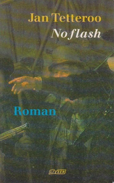Tetteroo (PSEUDONIEM VAN JACQUES HENDRIKX EN HANS MÜNSTERMANN), Jan - No flash - Debut - liefdesbrief van een hem onbekende vrouw. De brief biedt een laatste strohalm waaraan hij zich onmiddelijk vastgrijpt.