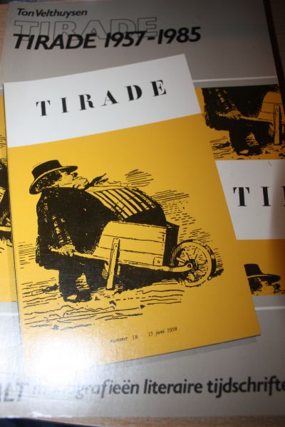 Velthuysen, Ton - TIRADE 1957-1985 monografieen literaire tijdschriften