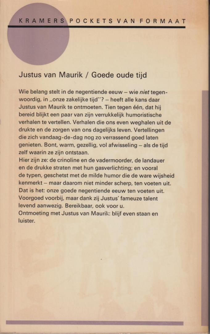 Maurik jr. (Amsterdam 16 August 1846 - 18 November 1904), Justus van - Goede oude tijd. Een bundel verhalen samengesteld en bewerkt door H. Hardon