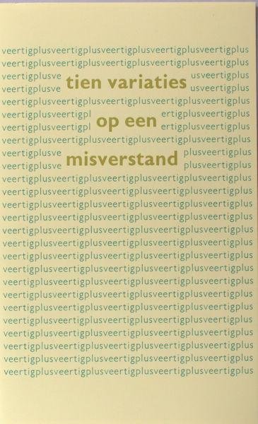 (Thomassen, Kees). - Tien variaties op een misverstand.