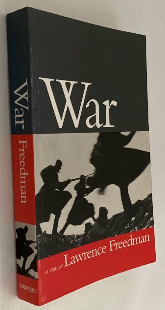 Freedman, Lawrence, ed., - War. [Oxford Readers]