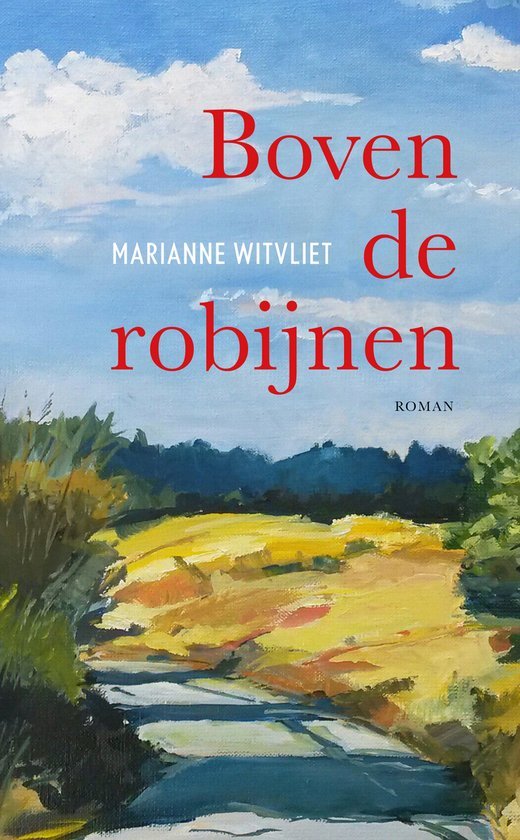 Marianne Witvliet - Boven de robijnen