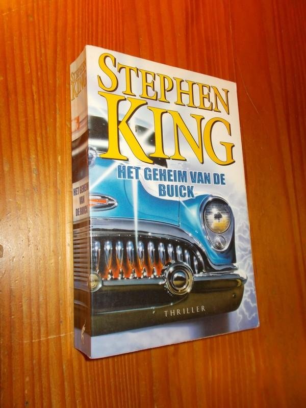 KING, STEPHEN, - Het geheim van de Buick.