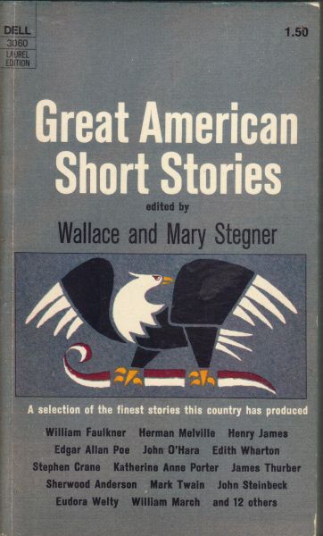 Stegner, Wallace and Mary (ed.) - Great American Short Stories
