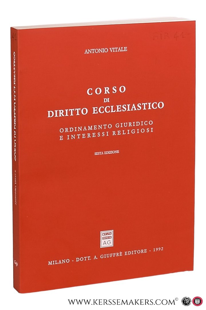 Vitale, Antonio. - Corso di Diritto Ecclesiastico. Ordinamento Giuridico e Interessi Religiosi. Sesta Edizione.