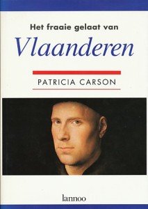 Carson, Patricia - Het fraaie gelaat van Vlaanderen. Met kleurenfoto`s van Hugo Maertens
