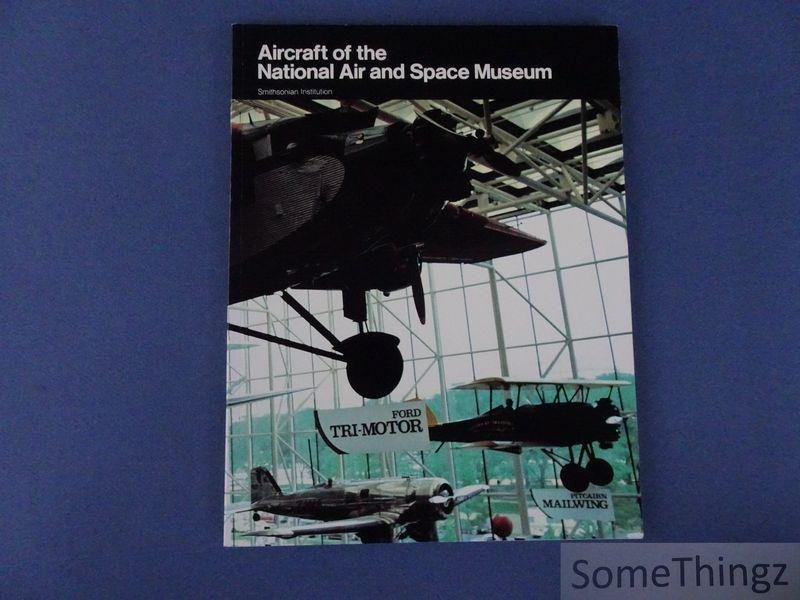 Claudia M. Oakes. - Aircraft of the National Air and Space Museum. Smithsonian Instittion.
