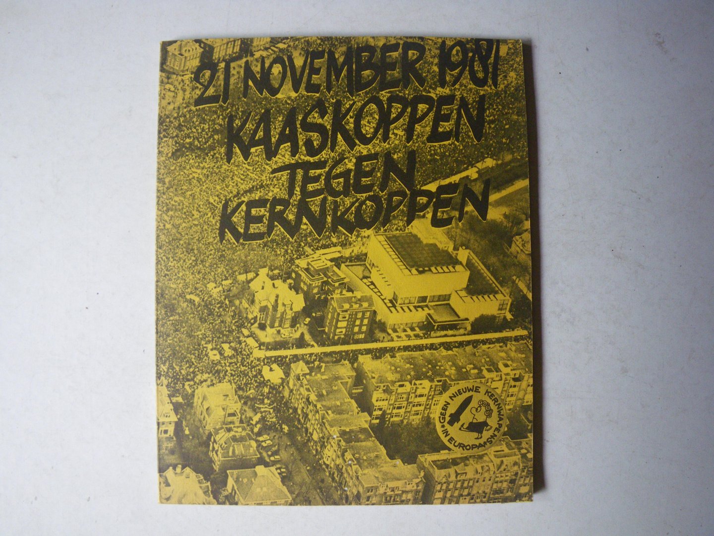 Velden Peter van der e.a. illustraties Groot Klaas, Greiner Frank e.a. - 21 november 1981 kaaskoppen tegen kernkoppen