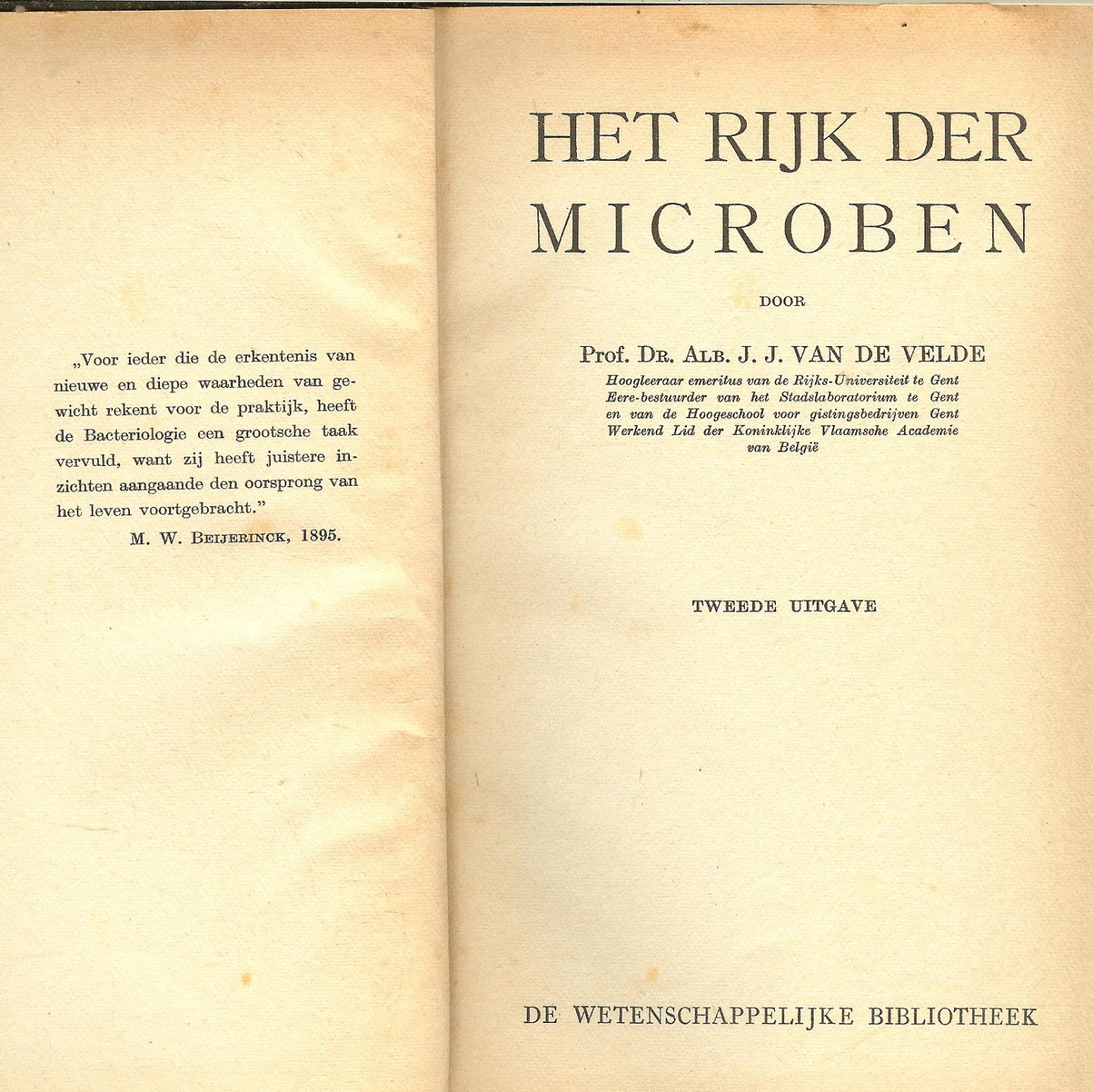 Prof.  Dr.  A.J.J. Velde van de - Het rijk der microben