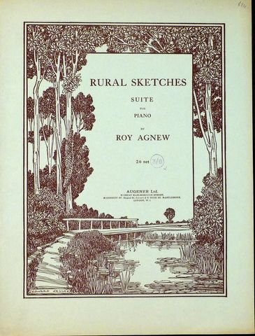 Agnew, Roy E.: - Rural sketches. Suite for piano