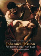 Johannes Passion - van Johann Sebastian Bach