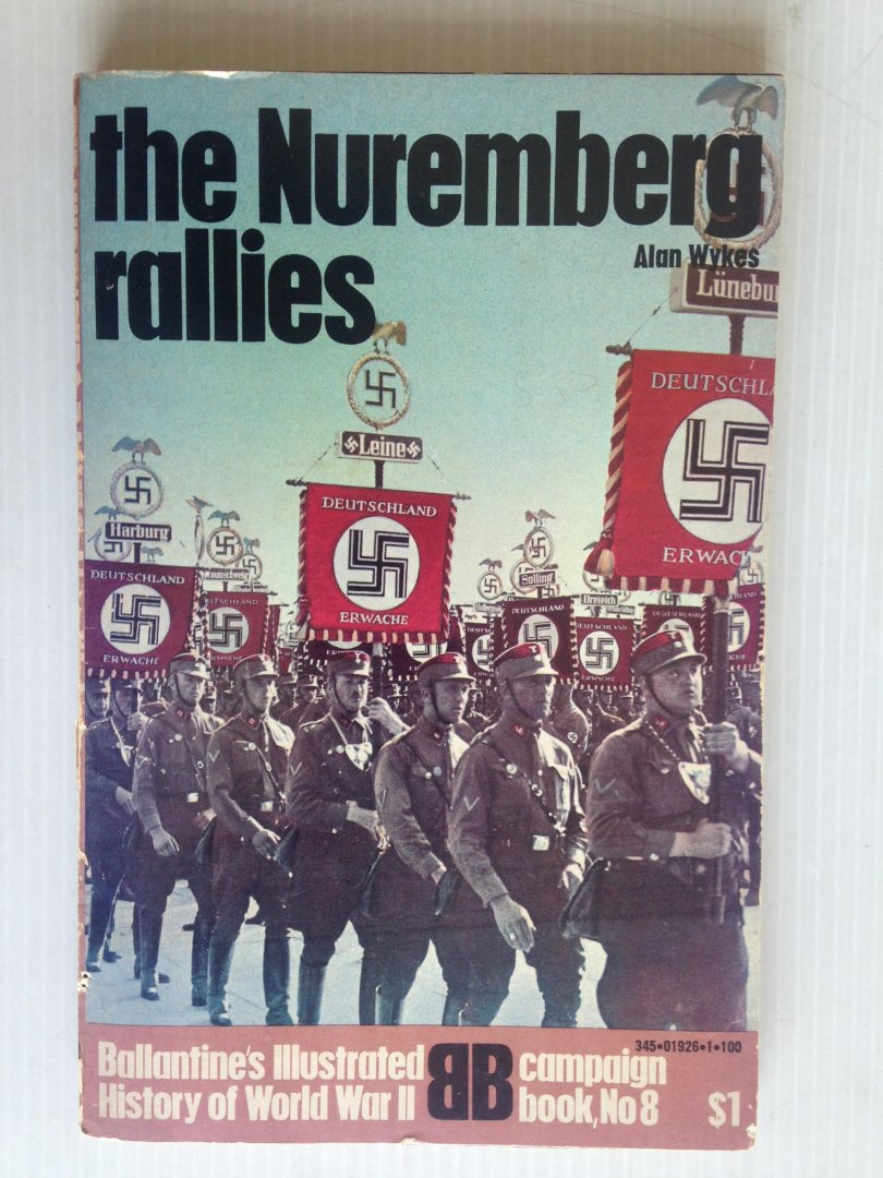 Wykes, Alan - The Nuremberg rallies