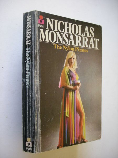 Monsarrat, Nicholas - The Nylon Pirates