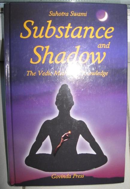 Swami, Suhotra - Substance and Shadow